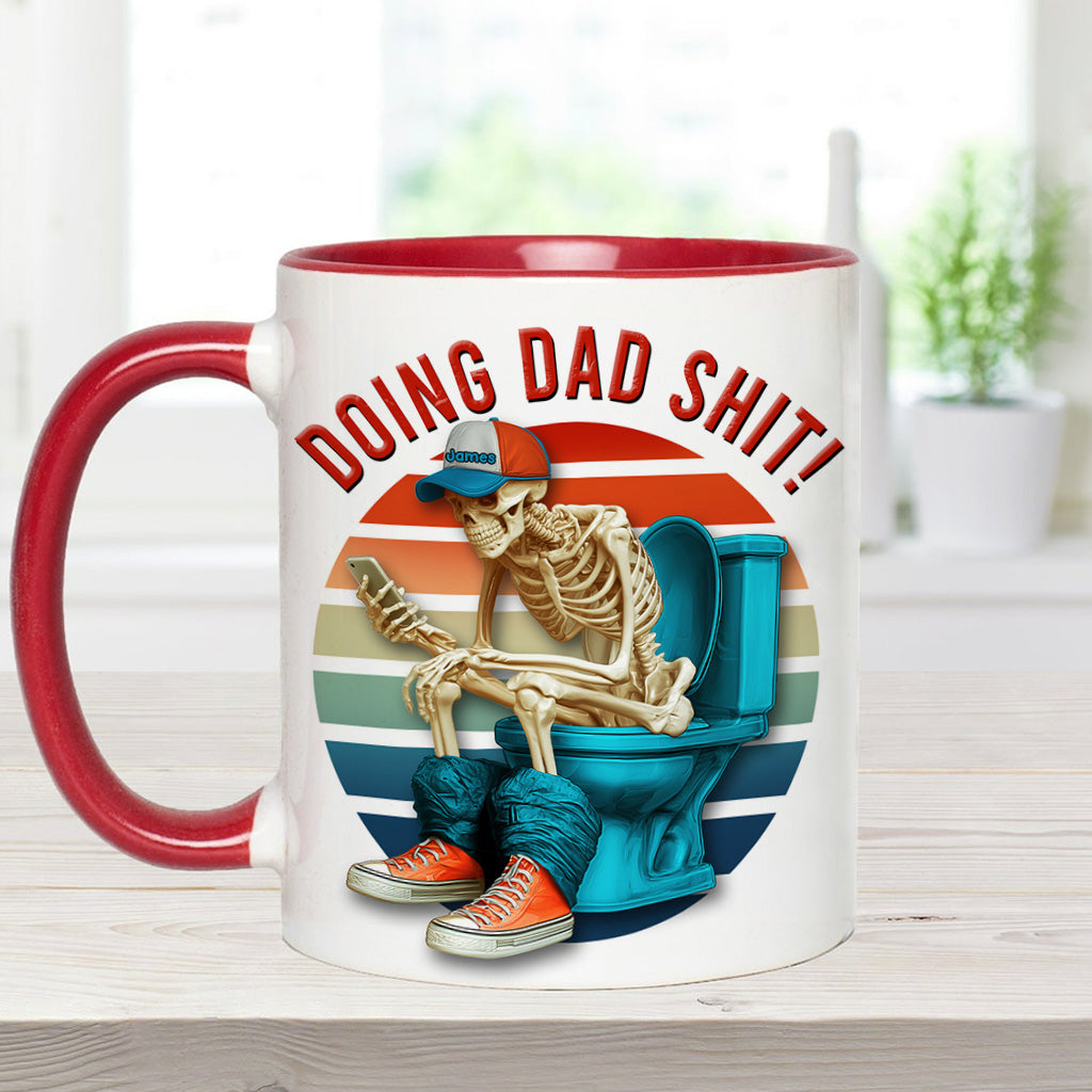 Doing Dad Shit - Personalized Father Accent Mug