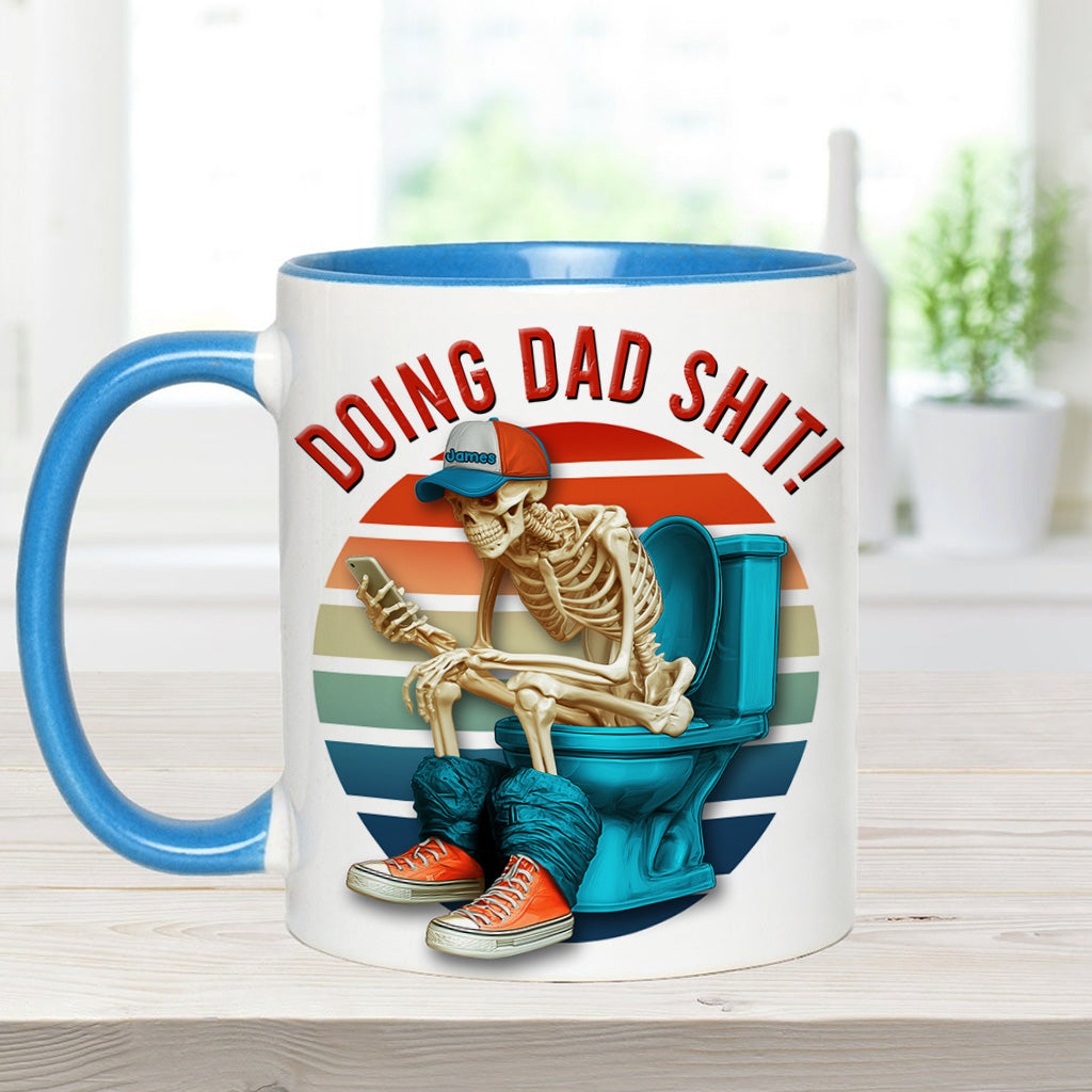 Doing Dad Shit - Personalized Father Accent Mug