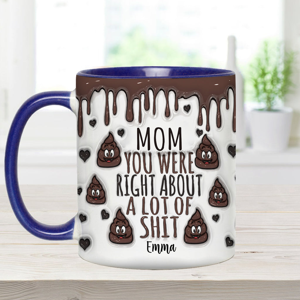 You Are Right - Personalized Mother Accent Mug