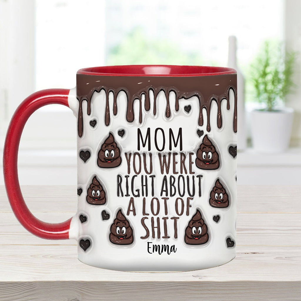 You Are Right - Personalized Mother Accent Mug