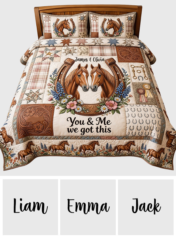 You & Me We Got This - Personalized Horse Quilt Set