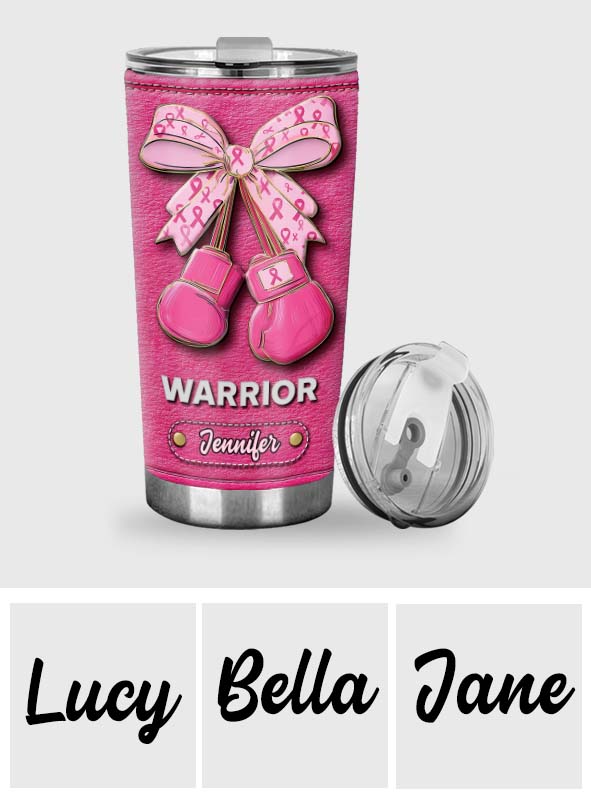 Warrior - Personalized Breast Cancer Awareness Tumbler