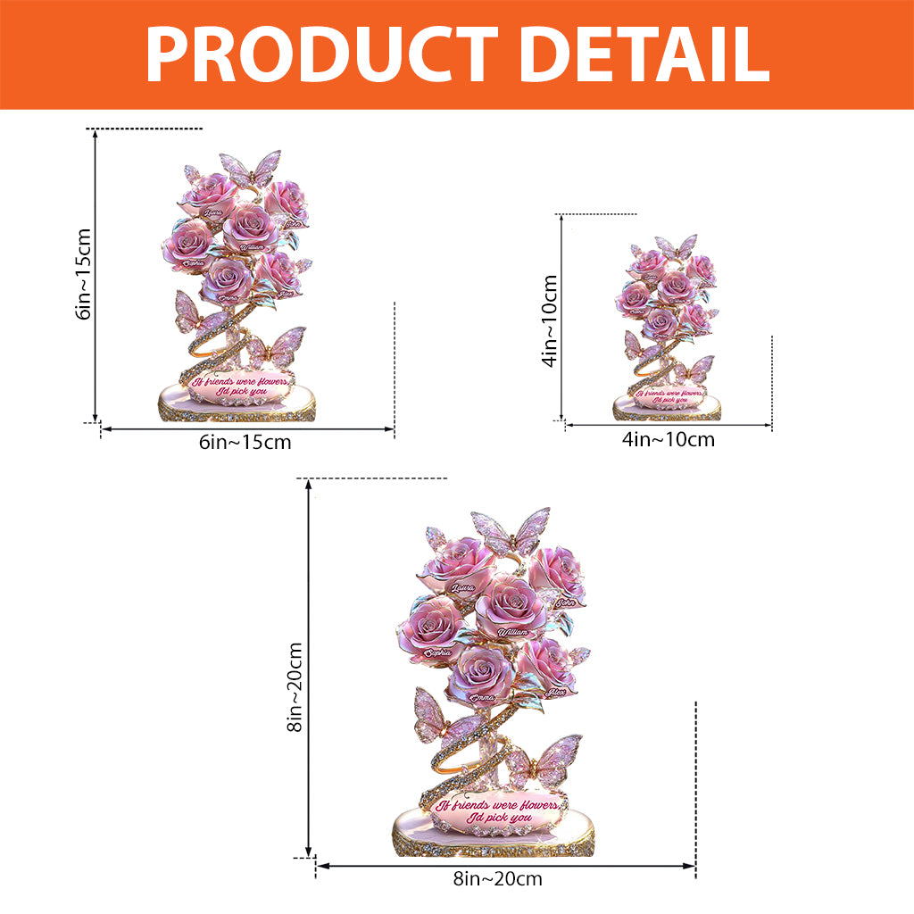 Wenn Freunde Blumen wären, würde ich dich pflücken – Personalisierte Acrylplakette in individueller Form für die beste Freundin