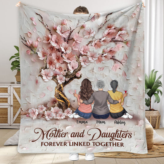 Mother And Daughters Forever Linked Together - Personalized Mother Blanket
