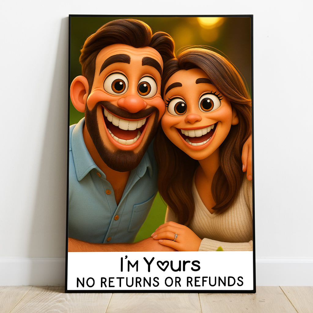 Ich gehöre dir – Keine Rückgabe oder Rückerstattung – Personalisierte Leinwand und Poster für Paare