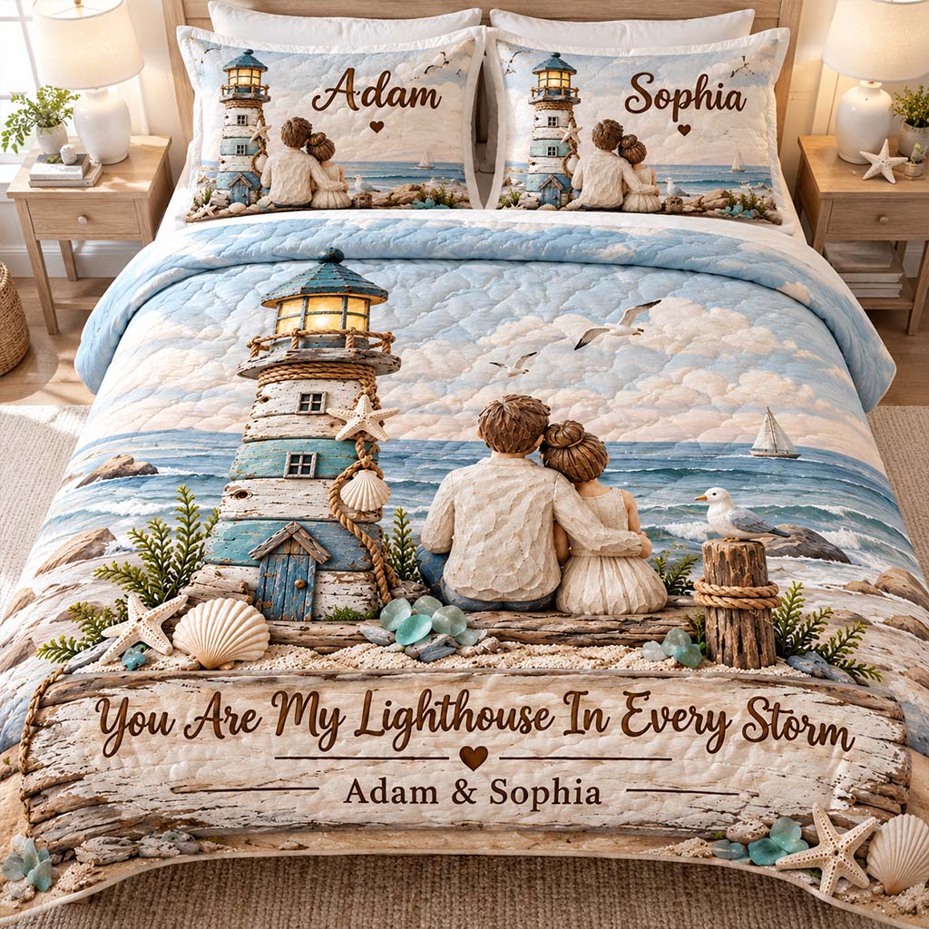 You Are My Lighthouse In Every Storm - Personalized Couple Quilt Set