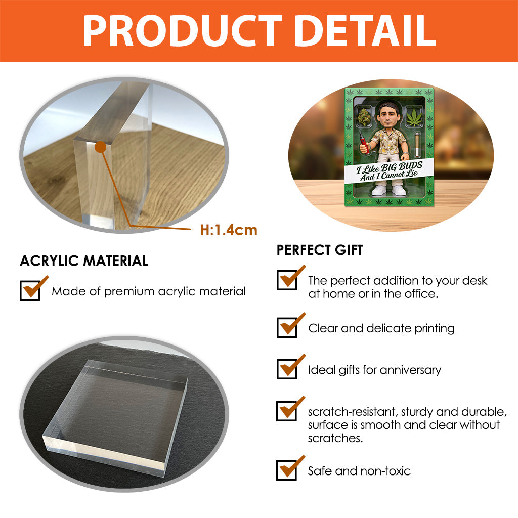 Big Buds Stoner - Personalized Weed Custom Shaped Acrylic Plaque