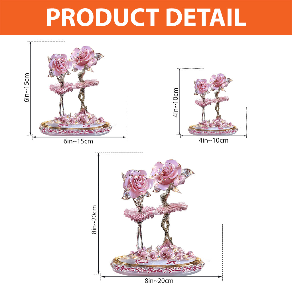 Wenn Freunde Blumen wären, würde ich dich pflücken – Personalisierte Acrylplakette in individueller Form für die beste Freundin