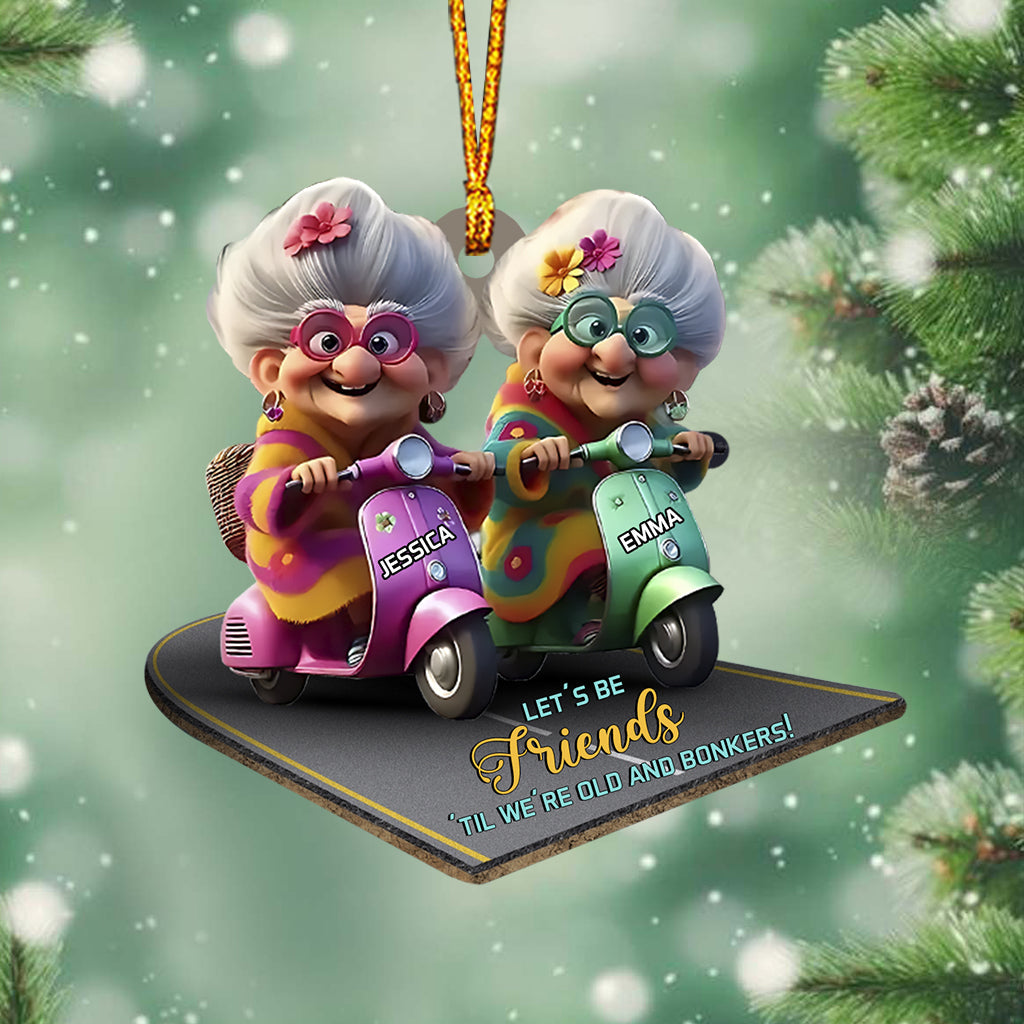 Lass uns Freunde bleiben, bis wir alt und verrückt sind – personalisierter Freundschaftsanhänger