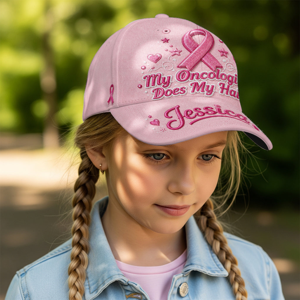 My Oncologist Does My Hair Hat - Personalized Breast Cancer Awareness Classic Cap