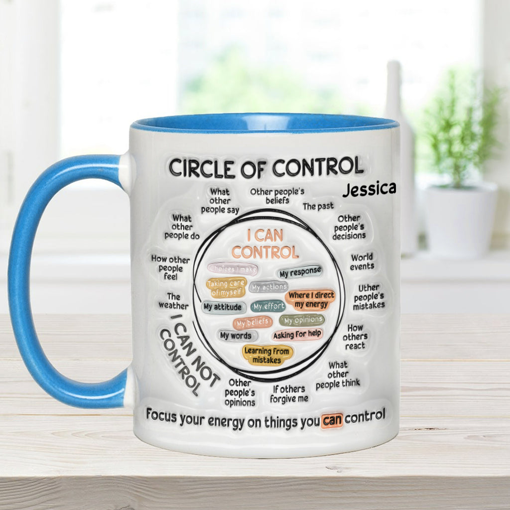 Kontrollkreis, Konzentriere deine Energie auf Dinge, die du kontrollieren kannst – Personalisierte Tasse zur Sensibilisierung für mentale Gesundheit
