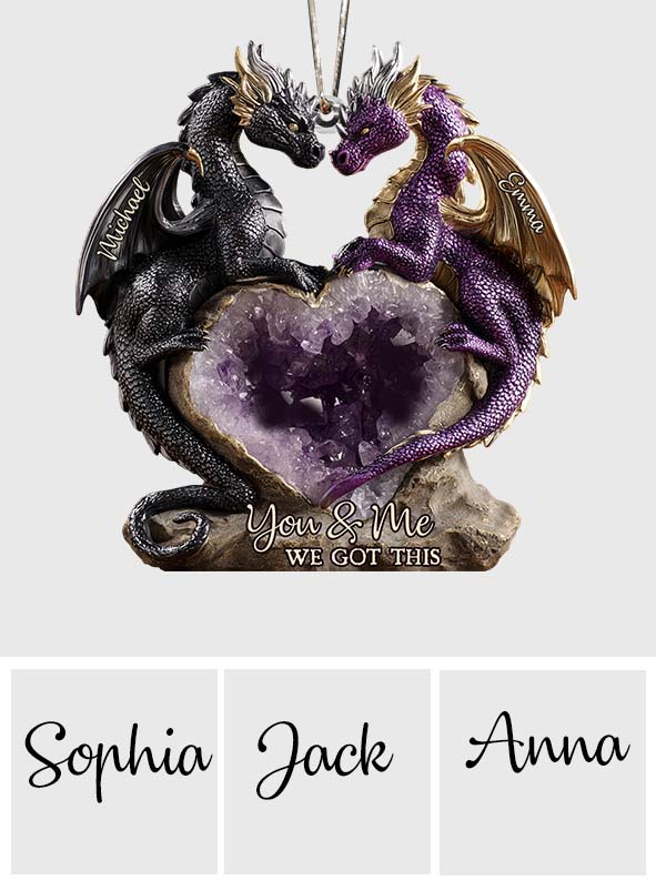 You & Me We Got This - Personalized Dragon Ornament