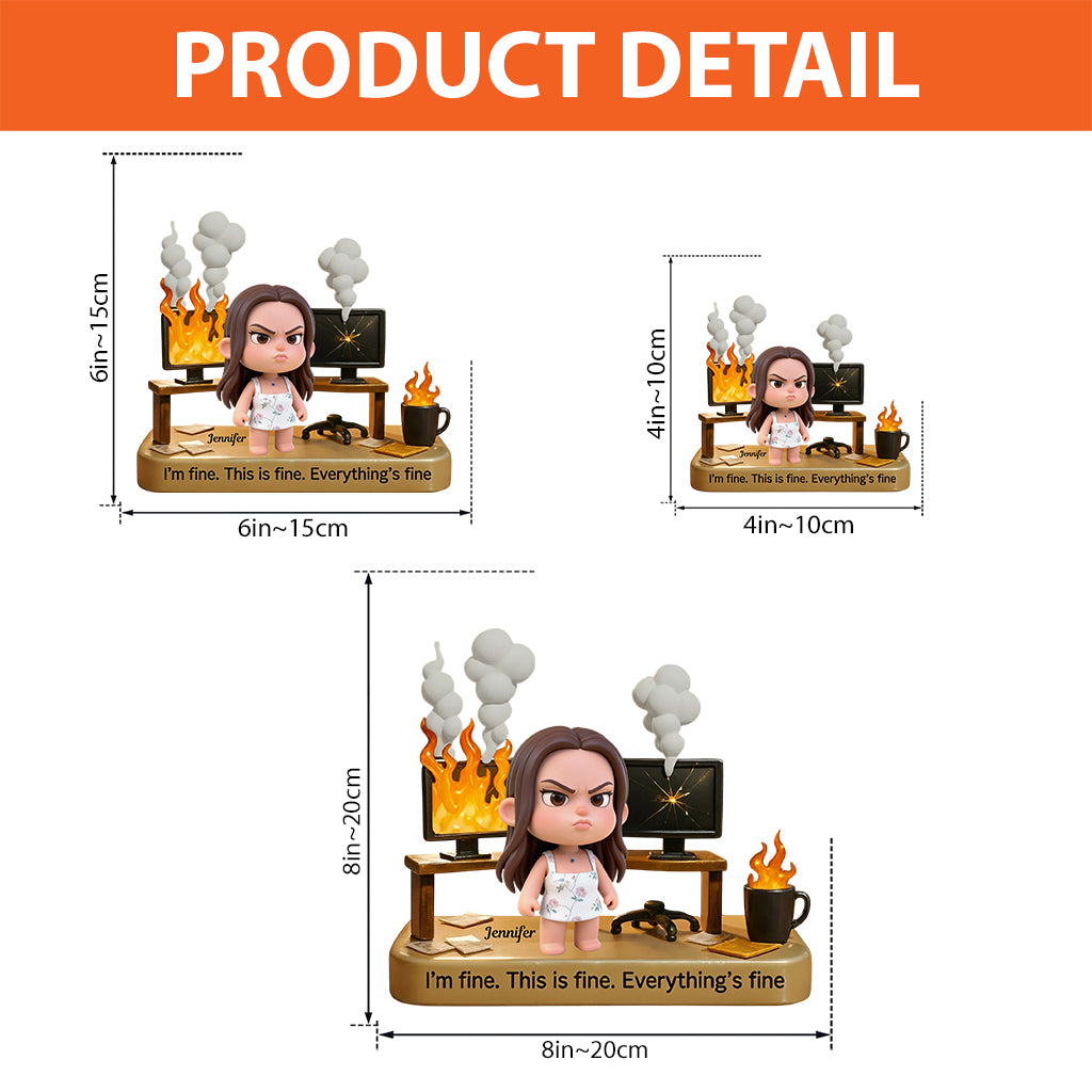 I'm Fine This Is Fine Everything's Fine - Personalized Colleague Custom Shaped Acrylic Plaque