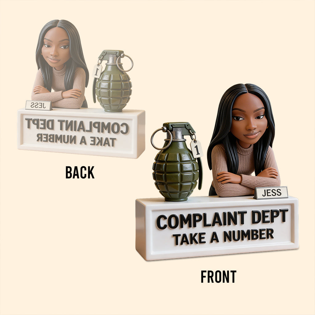 Complaint Dept Take A Number - Personalized Colleague Custom Shaped Acrylic Plaque