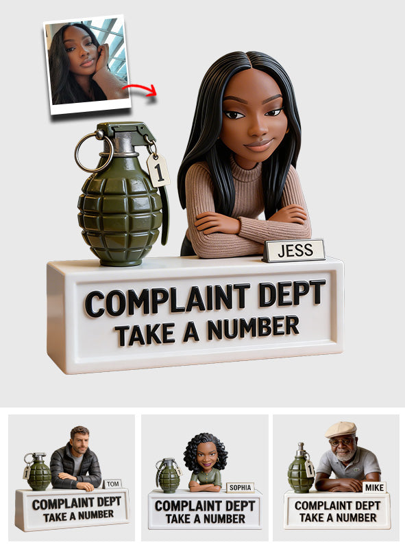 Complaint Dept Take A Number - Personalized Colleague Custom Shaped Acrylic Plaque
