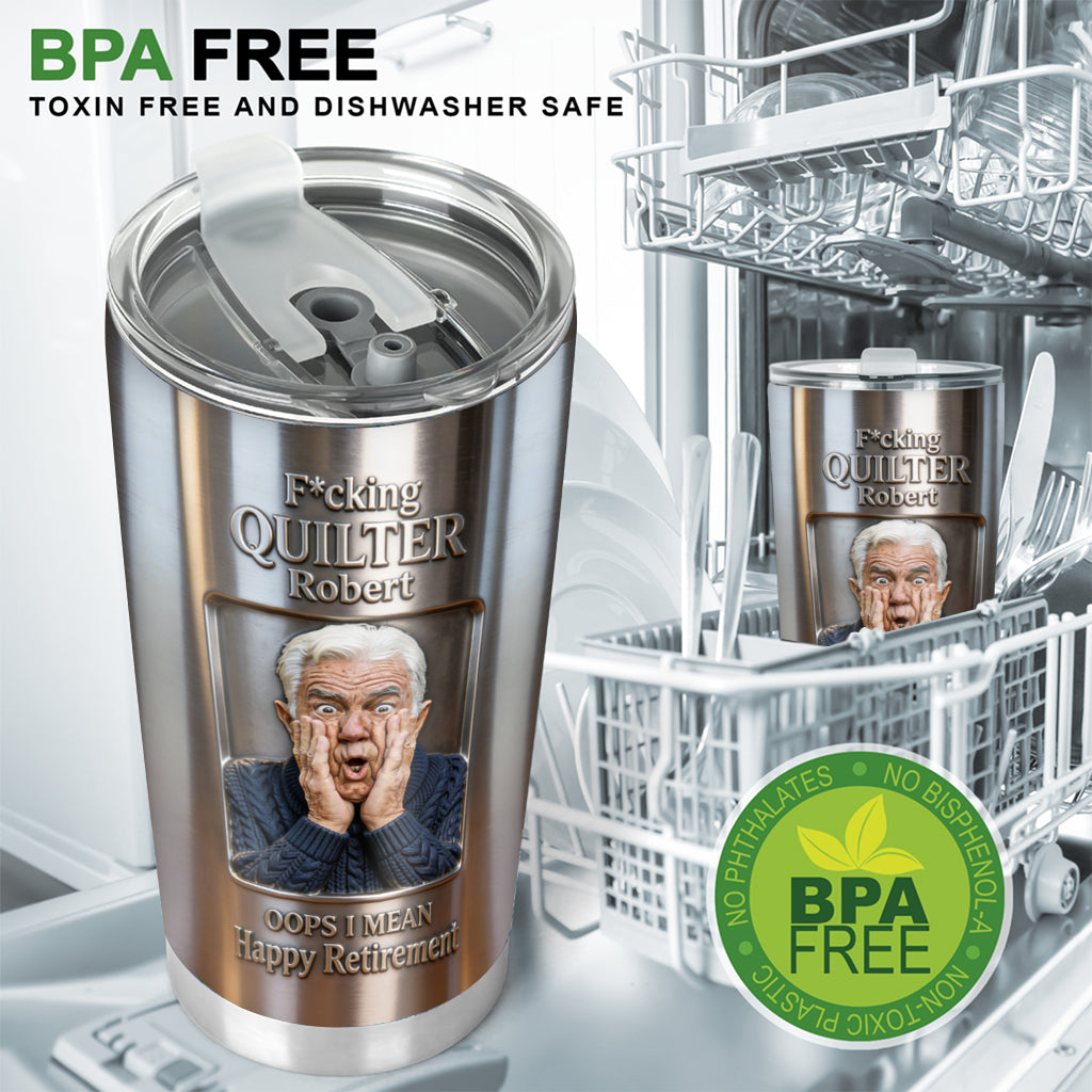 F*cking Quilter Happy Retirement - Personalized Retired Tumbler