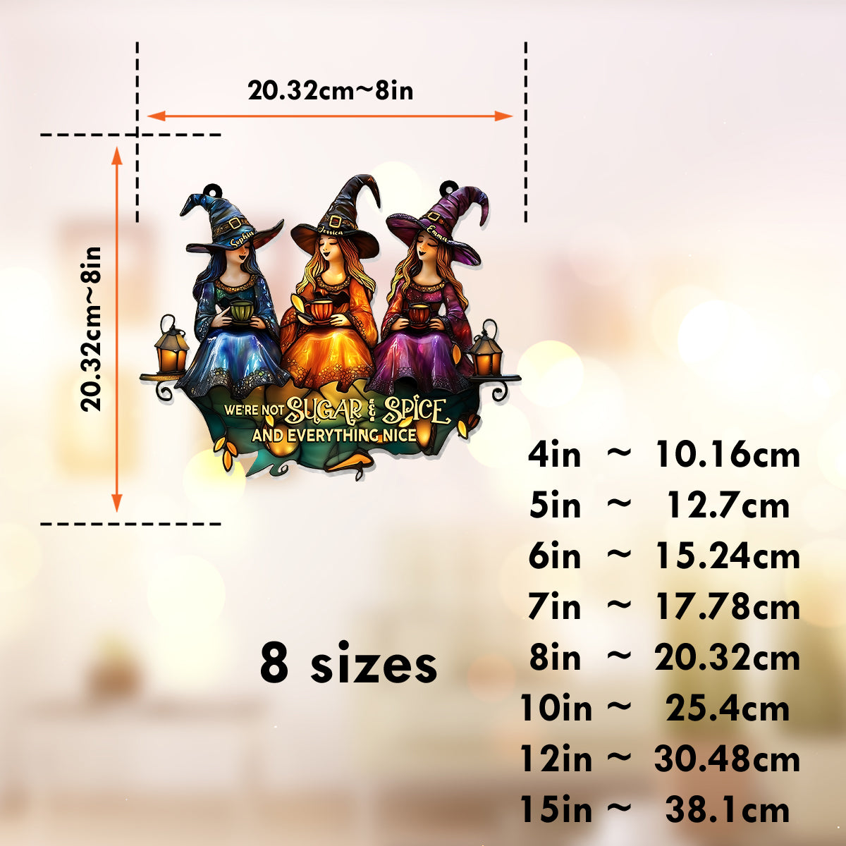 We Are Not Sugar And Spice And Everything Nice - Personalized Witch Window Hanging Suncatcher Ornament