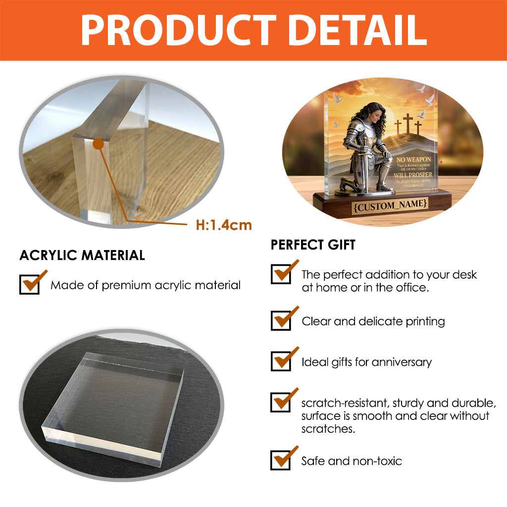 No Weapon That Is Formed Against Me Or My Family Will Prosper - Personalized Christian Custom Shaped Acrylic Plaque