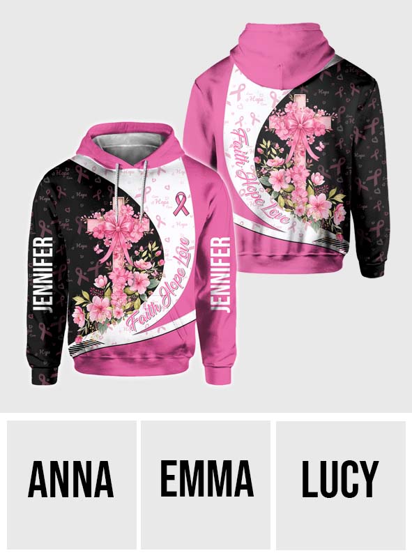 Breast Cancer Awareness – Faith Hope Love - Personalized Breast Cancer Awareness All Over Shirt