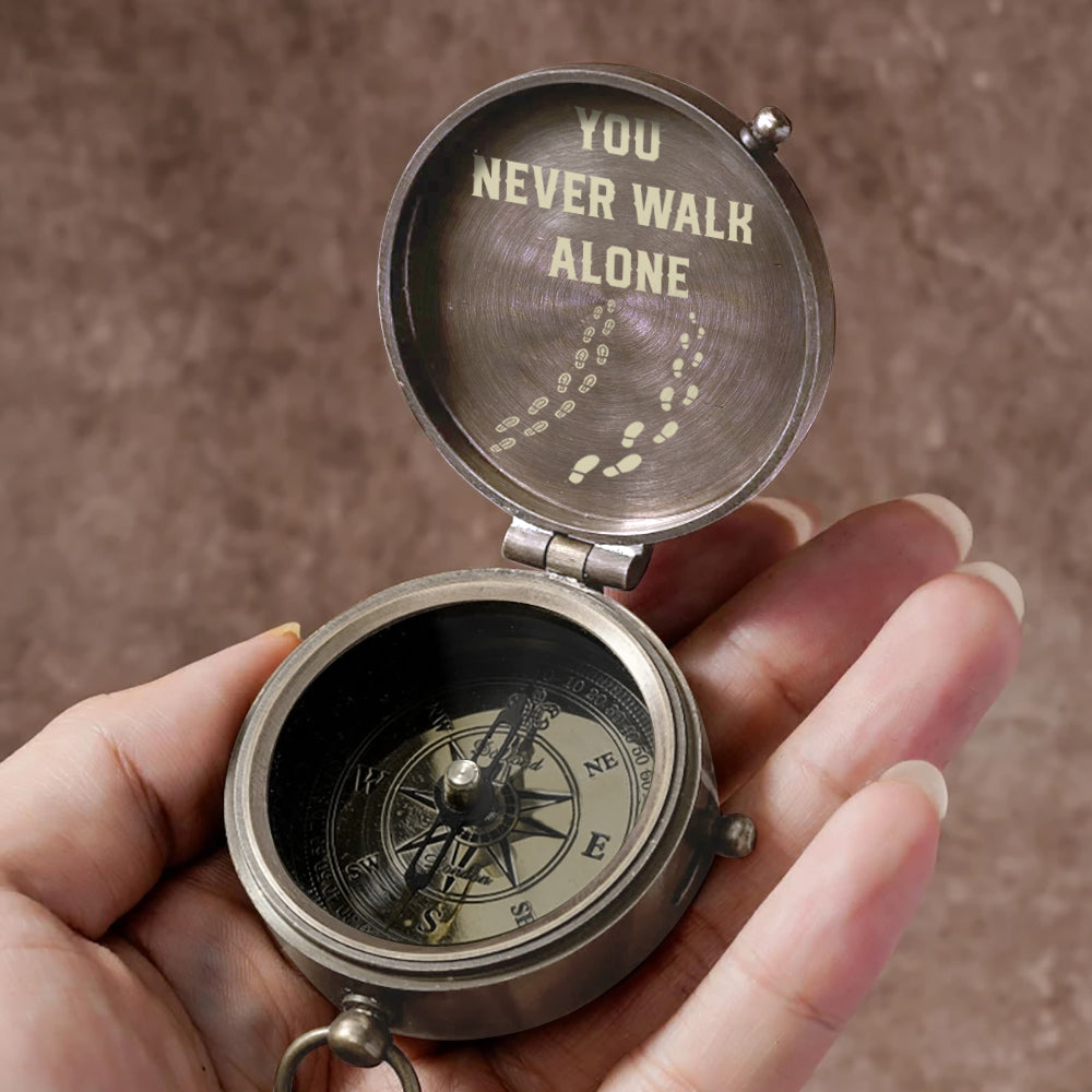 You Never Walk Alone Gift For Dad, Grandpa, Son,.. - Personalized Father Compass