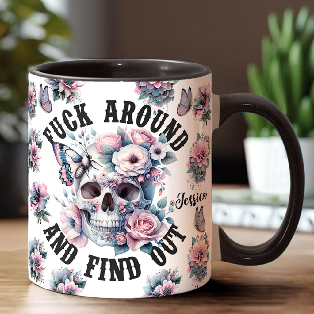 Fuck Around and Find Out - Personalized Skull Accent Mug