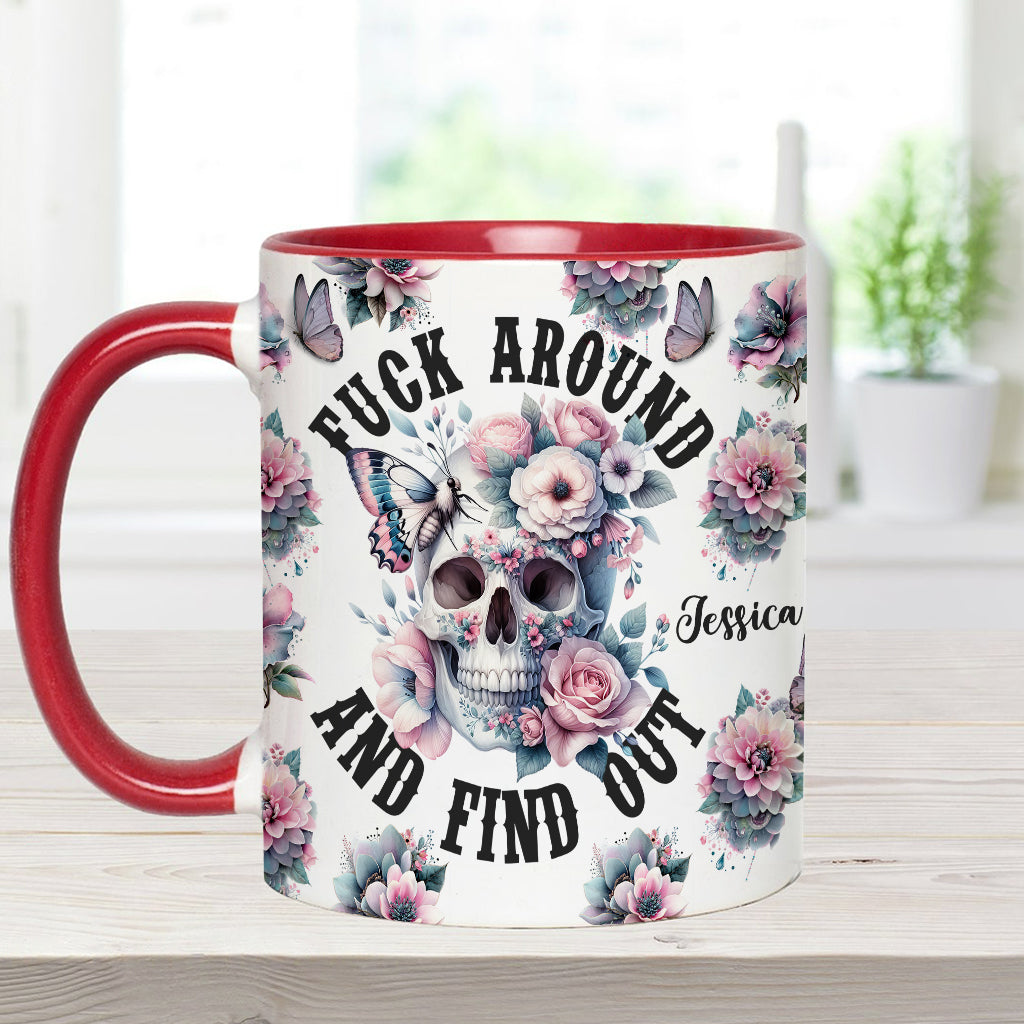 Fuck Around and Find Out - Personalized Skull Accent Mug