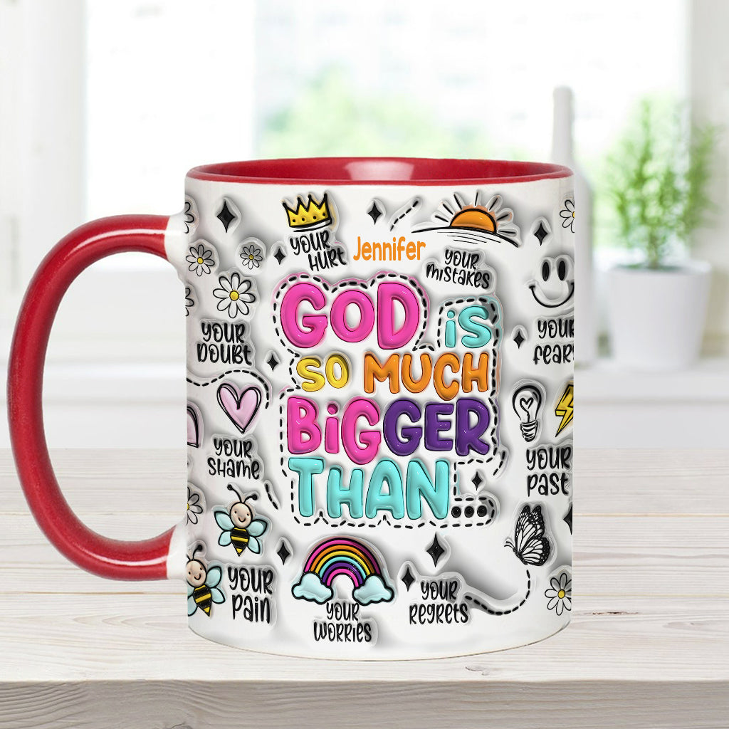 God Is So Much Bigger - Personalized Christian Accent Mug