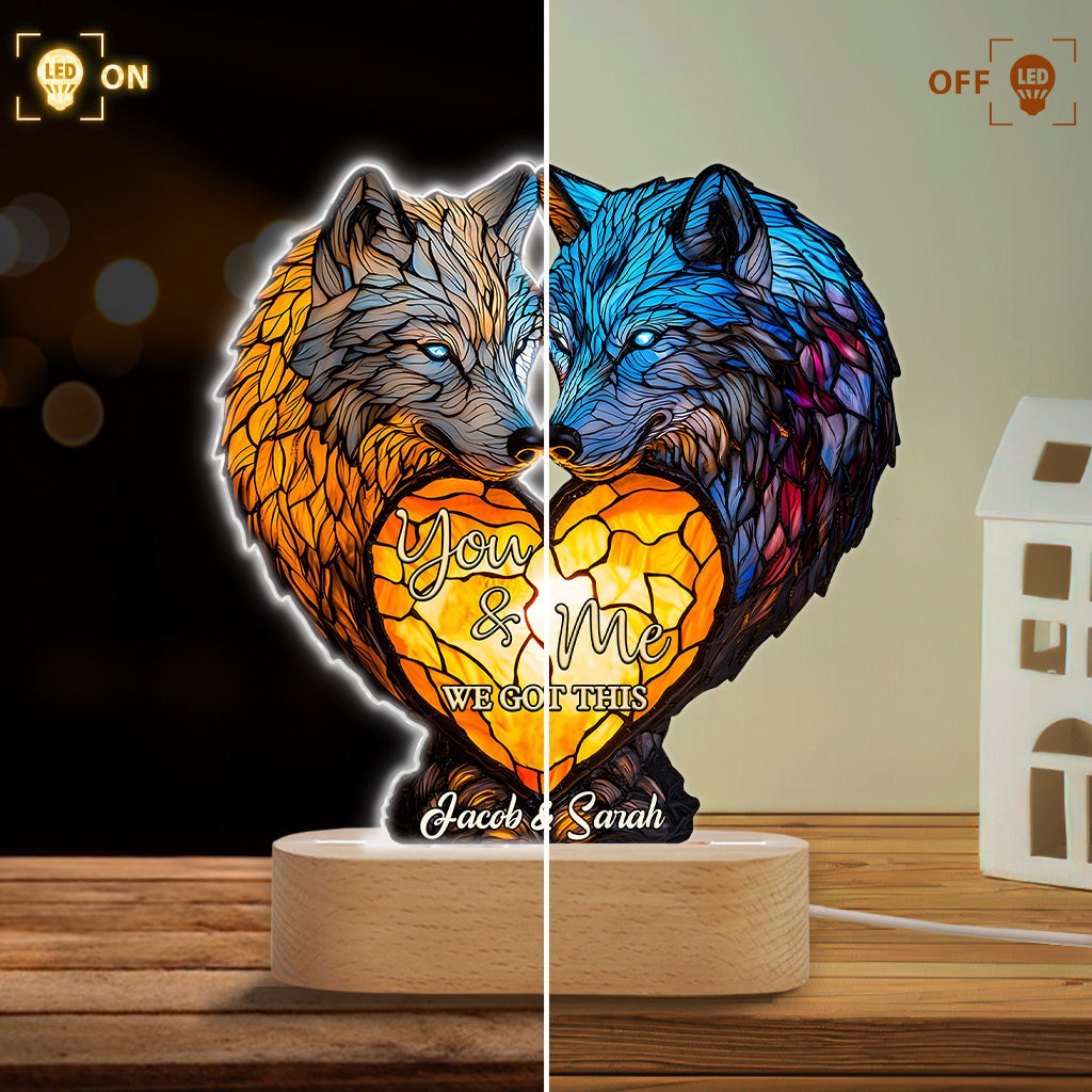 You And Me We Got This - Personalized Wolf Shaped Plaque Light Base