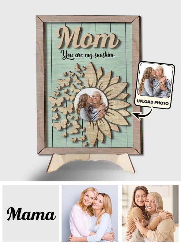 Du bist mein Sonnenschein – Personalisiertes Sonnenblumen-Fotoschild/Holzplakette für Mütter (2-lagig)