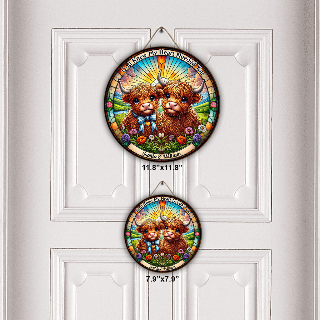 Gott wusste, dass mein Herz dich brauchte – Personalisiertes rundes Holzschild