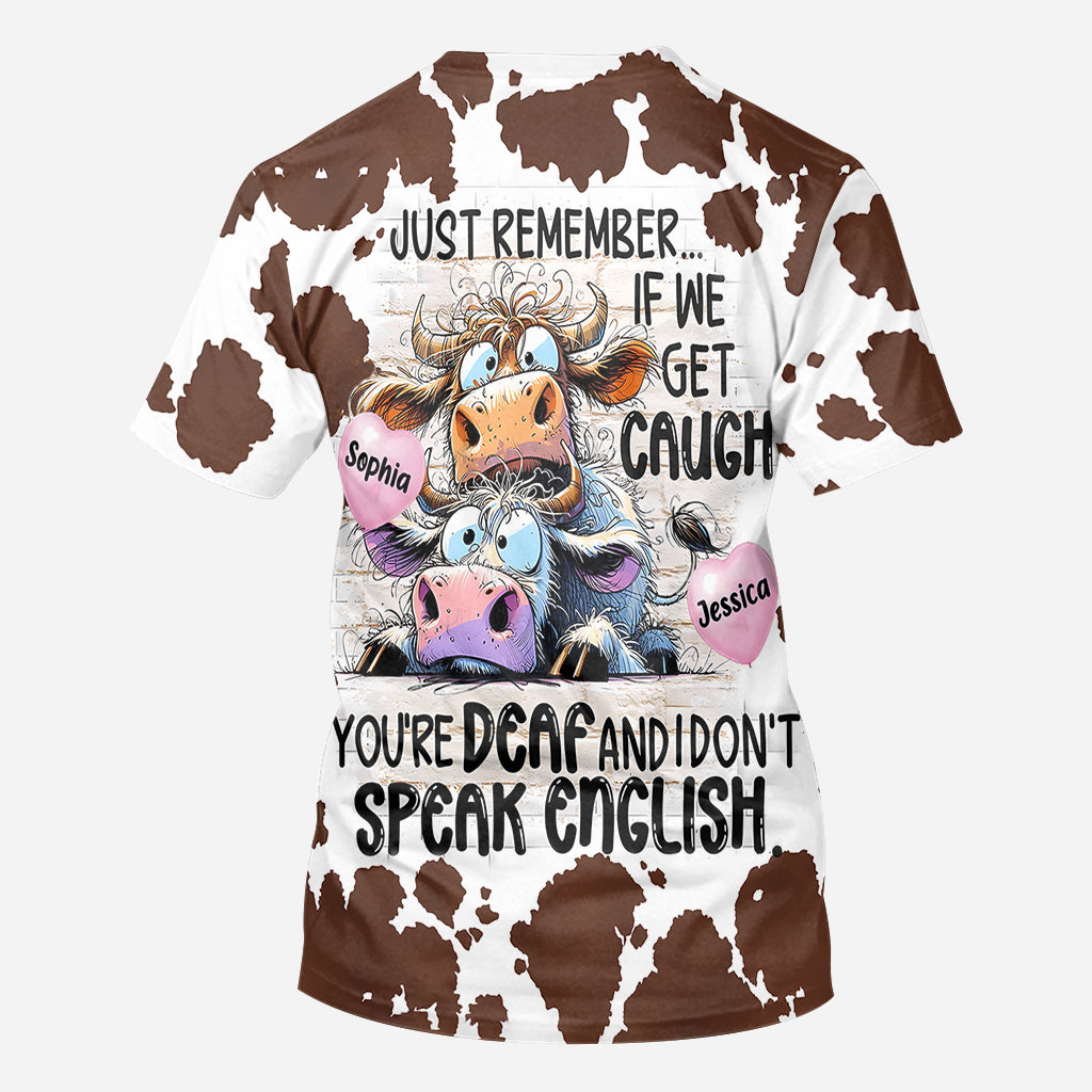 Remember If We Get Caught - Personalized Bestie All Over Shirt