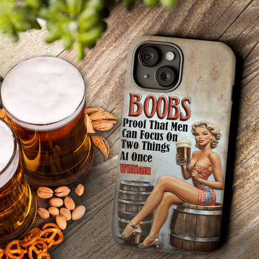 Proof That Men Can Focus on Two Things at Once - Personalized Beer Full Print Phone Case