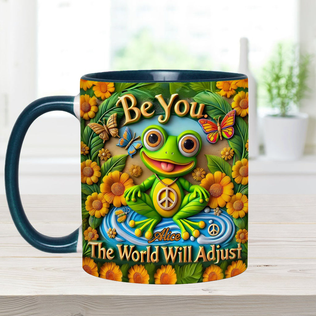 Be You. The World Will Adjust - Personalized Hippie Accent Mug