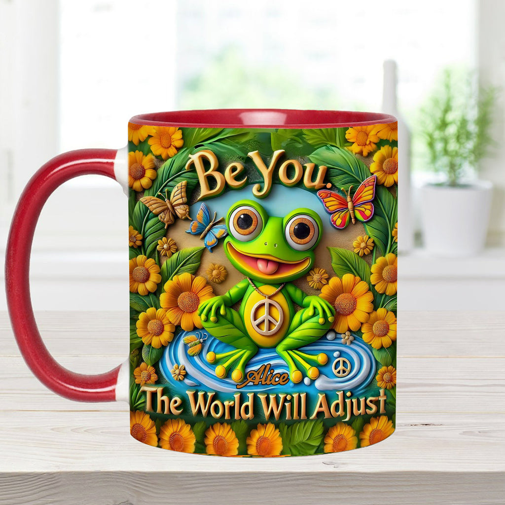 Be You. The World Will Adjust - Personalized Hippie Accent Mug