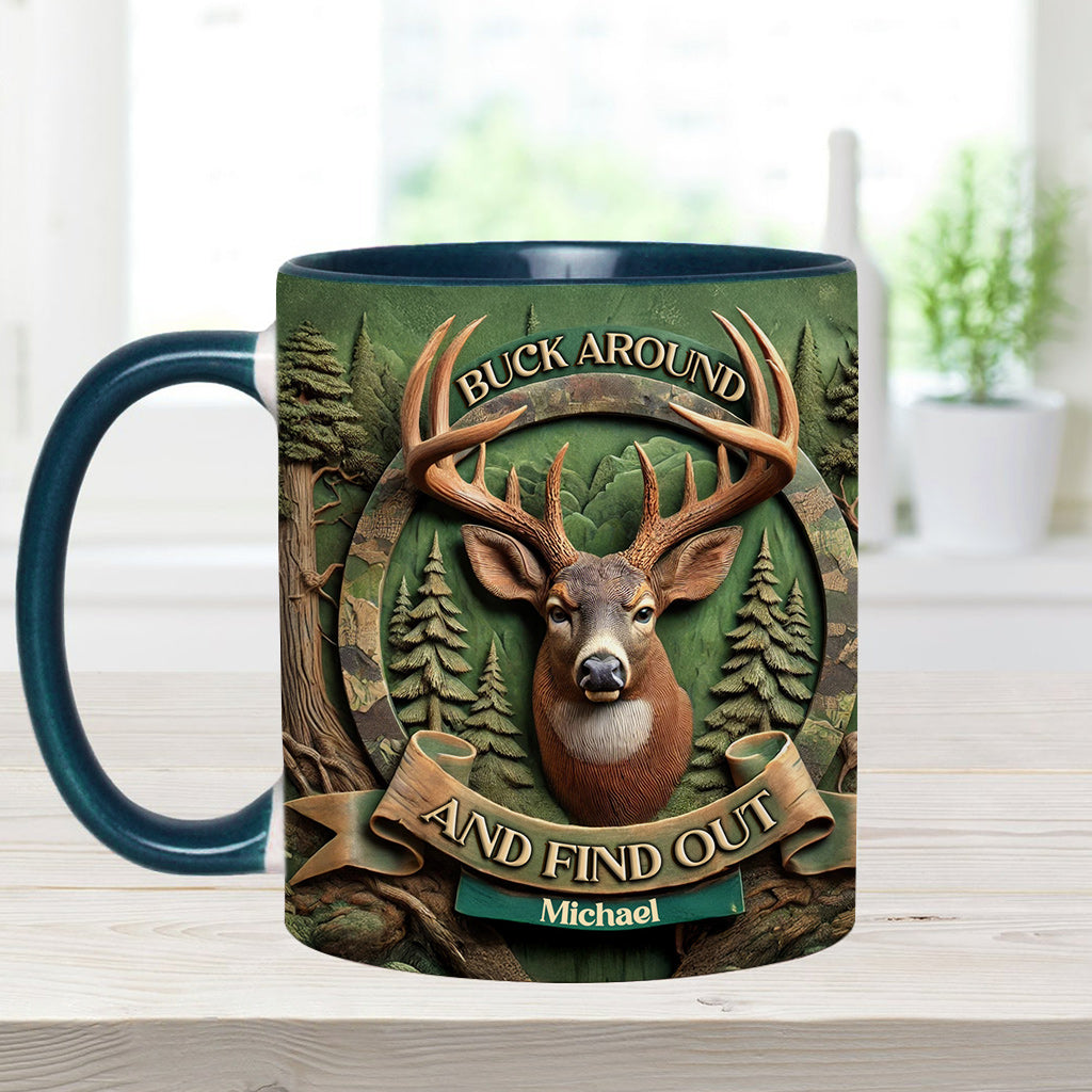 Buck Around And Find Out - Personalisierter Becher mit Jagdmotiv
