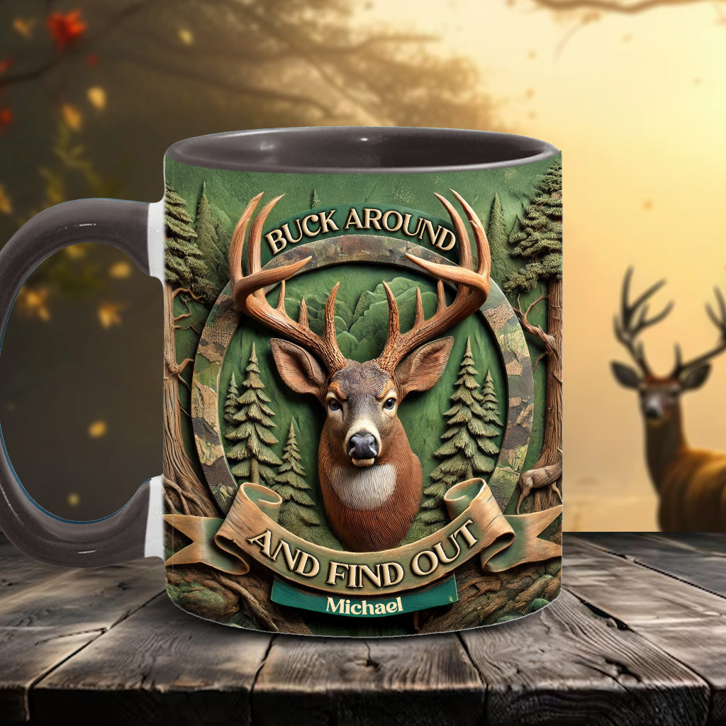Buck Around And Find Out - Personalisierter Becher mit Jagdmotiv