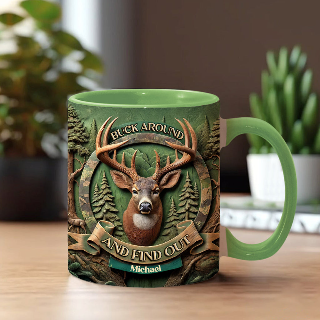 Buck Around And Find Out - Personalisierter Becher mit Jagdmotiv