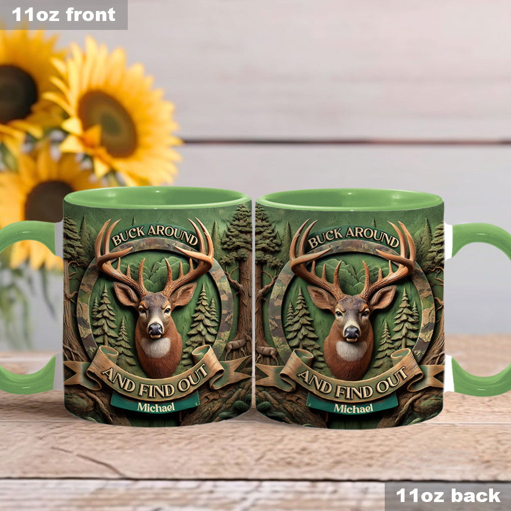 Buck Around And Find Out - Personalisierter Becher mit Jagdmotiv