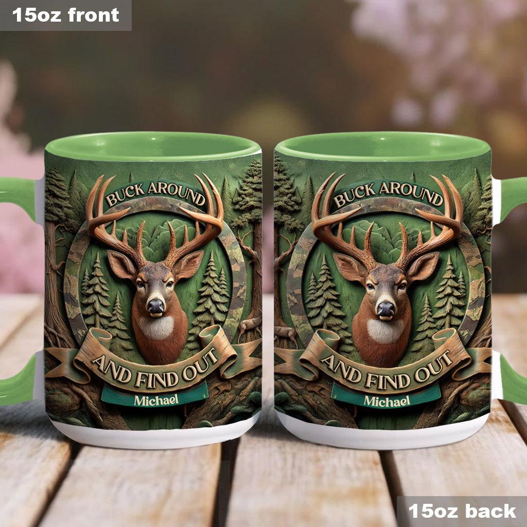 Buck Around And Find Out - Personalisierter Becher mit Jagdmotiv