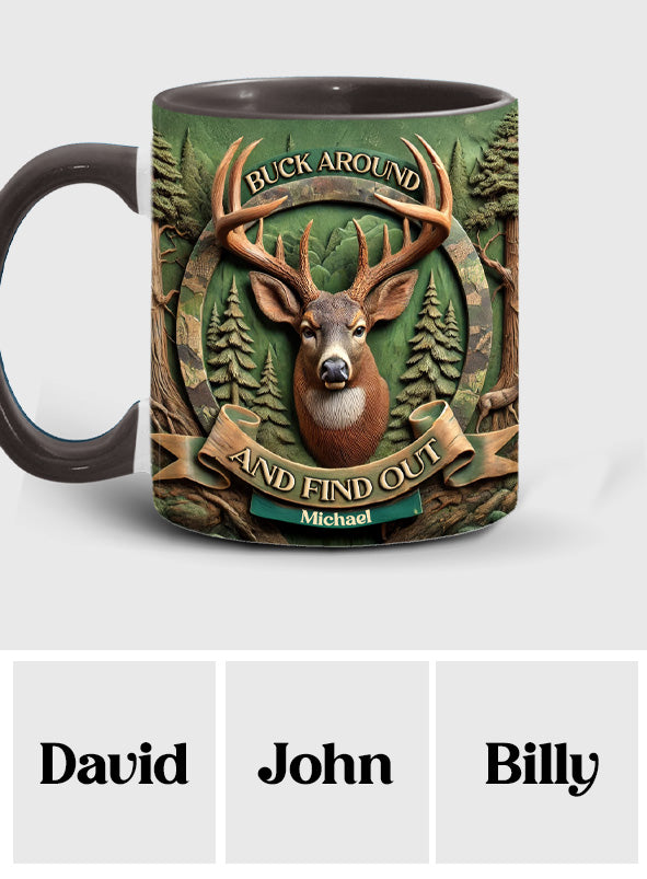 Buck Around And Find Out - Personalisierter Becher mit Jagdmotiv