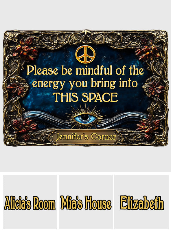 Check Your Energy - Personalized Hippie Cut Metal Sign