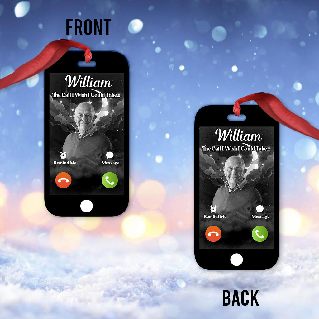 The Call I Wish I Could Take - Personalized Memorial Ornament