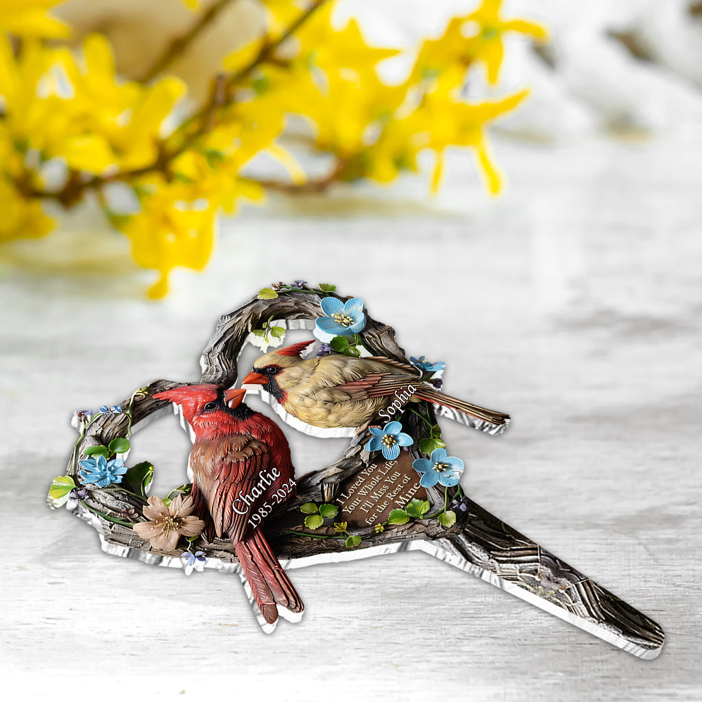 Ich habe dich mein ganzes Leben lang geliebt – Personalisierte Gedenktafel aus Acryl.