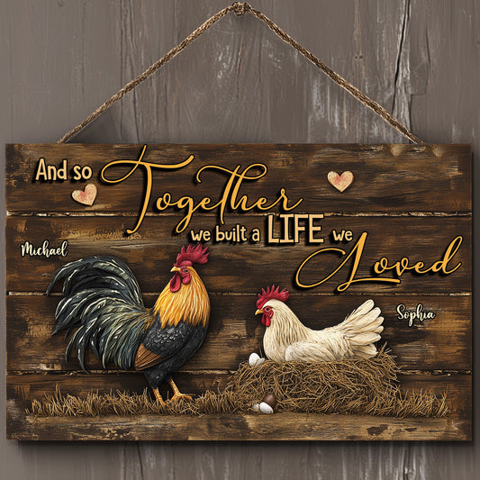 And So Together We Built A Life We Loved - Personalized Farmer Custom Shaped Wood Sign