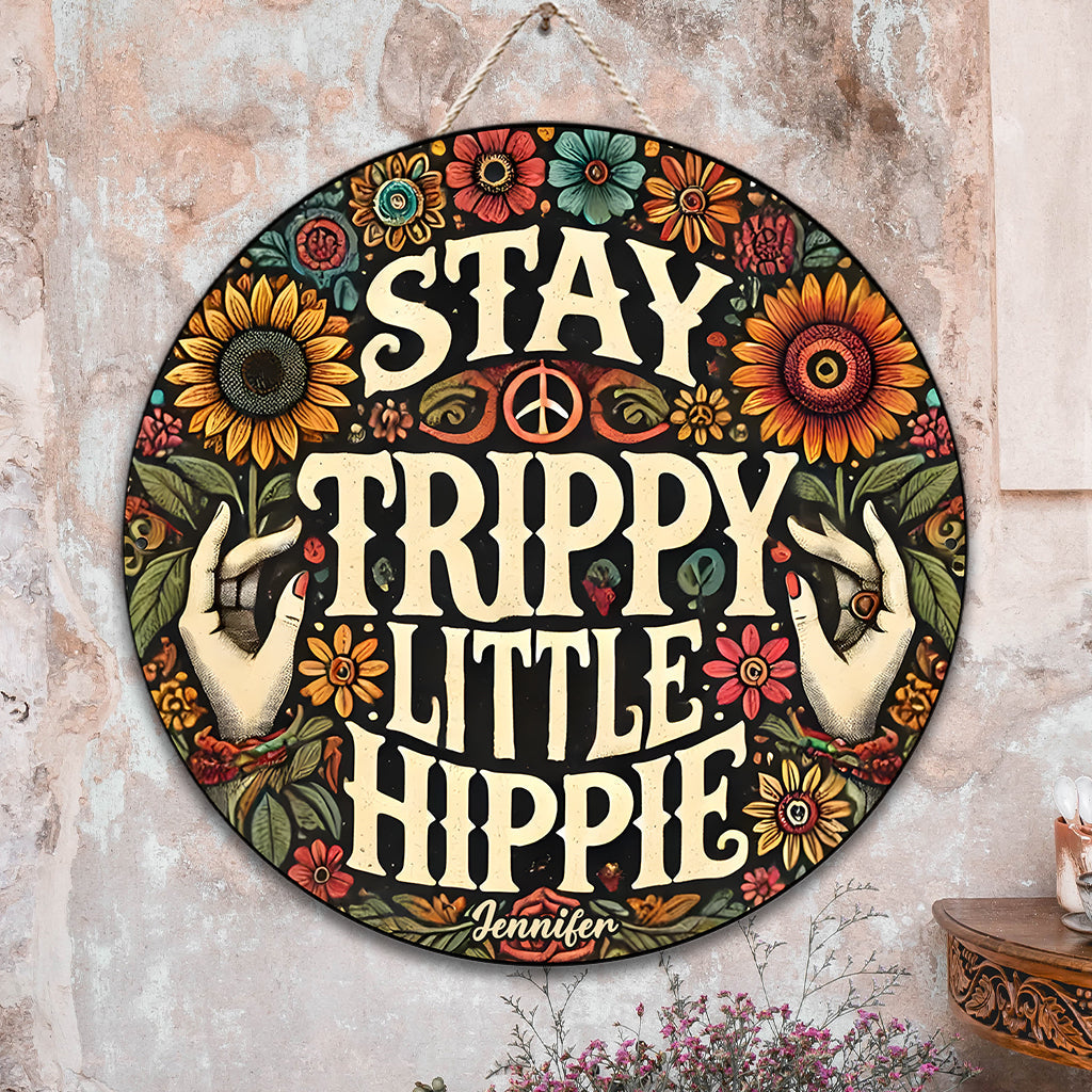 Bleib cool, kleiner Hippie – personalisiertes rundes Hippie-Holzschild