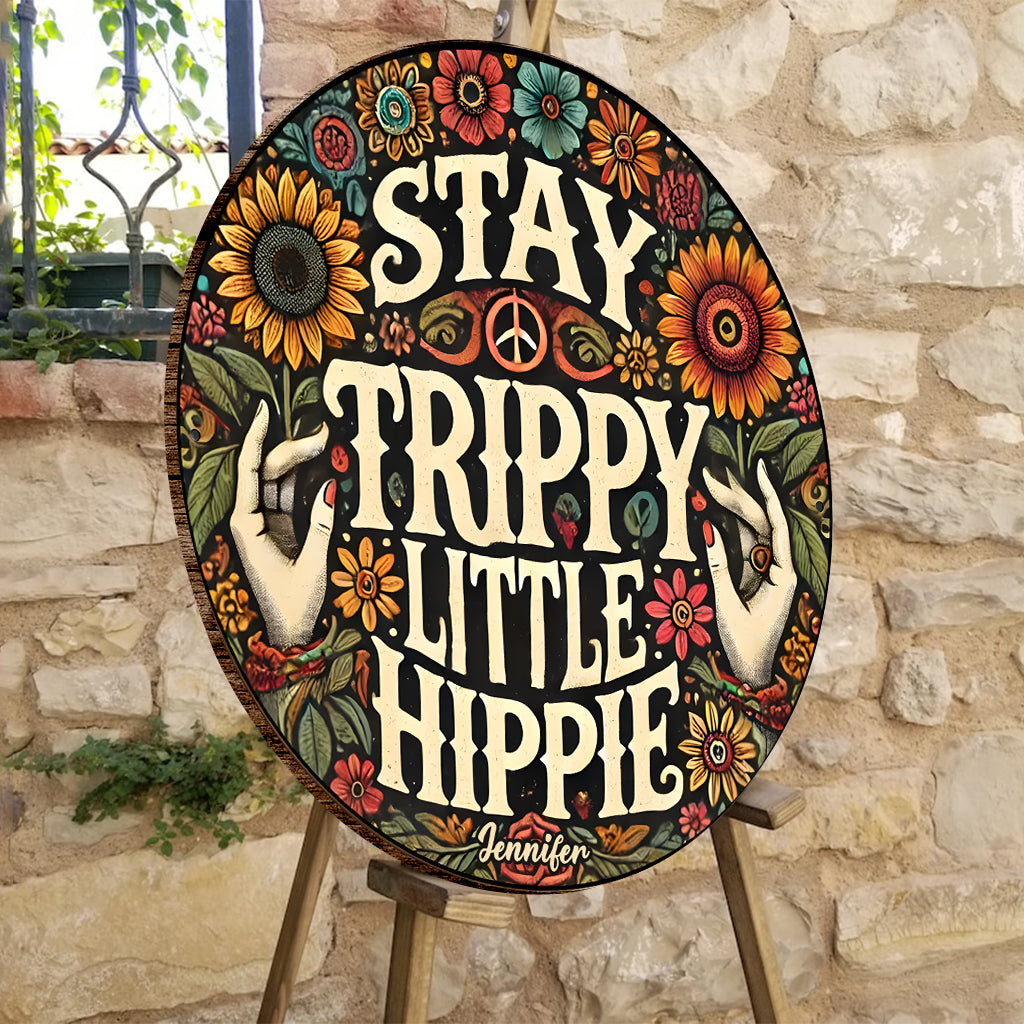 Bleib cool, kleiner Hippie – personalisiertes rundes Hippie-Holzschild