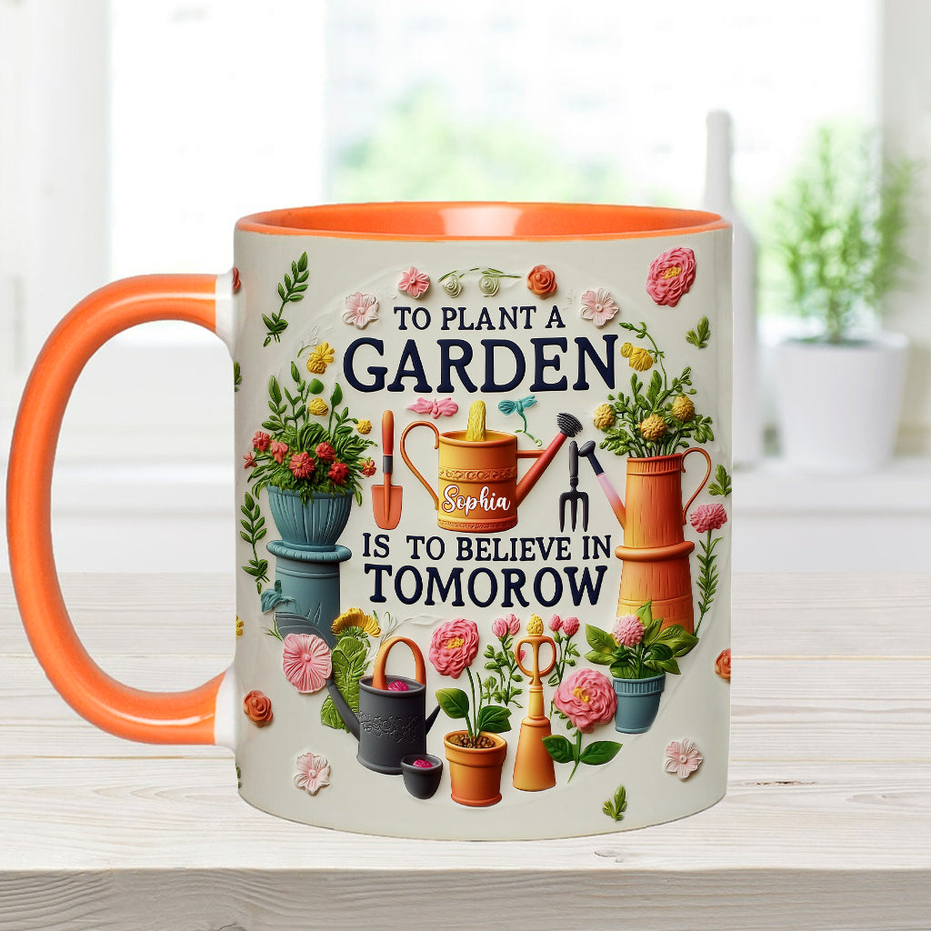 To Plant A Garden - Personalized Gardening Accent Mug