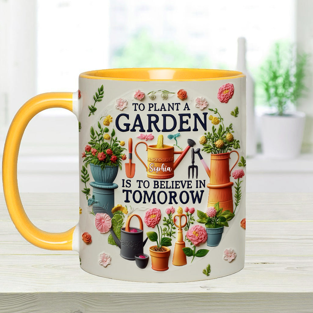 To Plant A Garden - Personalized Gardening Accent Mug