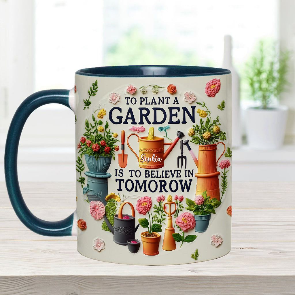To Plant A Garden - Personalized Gardening Accent Mug