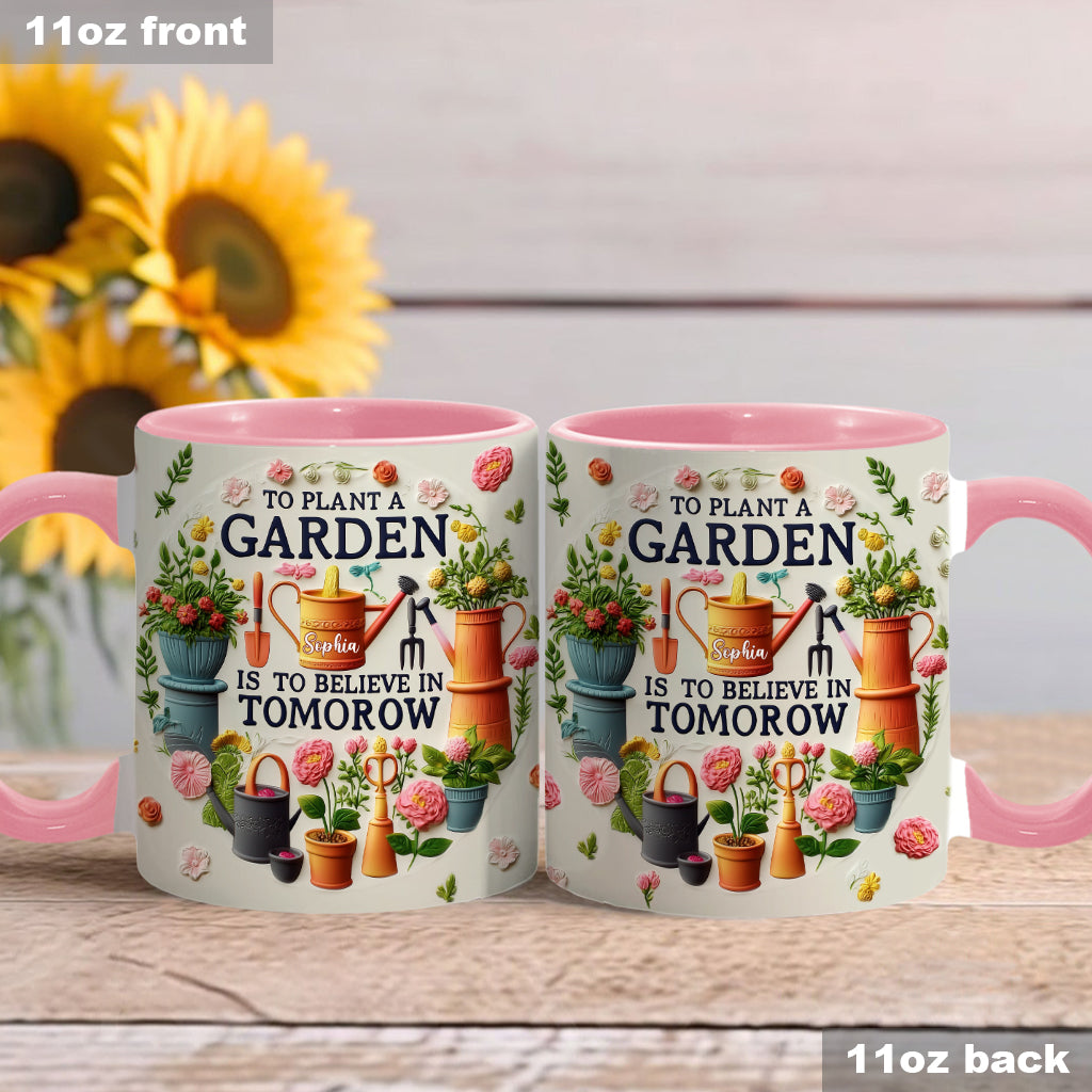 To Plant A Garden - Personalized Gardening Accent Mug